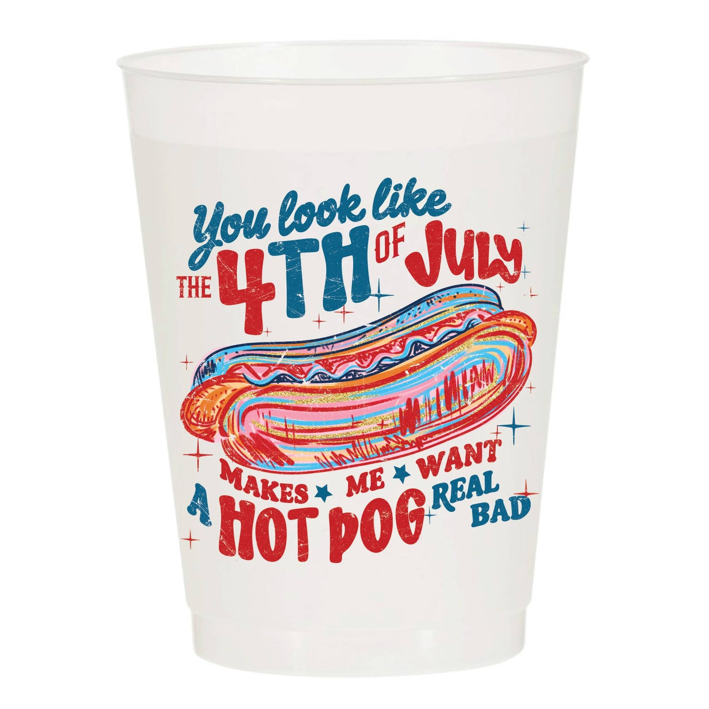 Clear plastic cup with 4th of July-themed design featuring a hot dog and text.