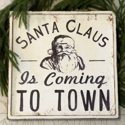 Santa Claus is Coming to Town Sign